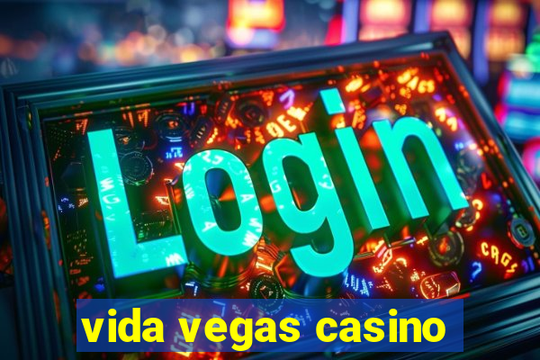 vida vegas casino